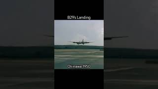 Awesomeness Landing  B29s Okinawa 1950 b29 aviationhistory [upl. by Power358]