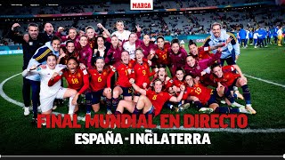 Directo  España  Inglaterra final del Mundial femenino 2023 [upl. by Penelope]