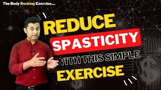 BODY ROCKING EXERCISE  REDUCE SPASTICITY IN STROKE  HEMIPLEGIA PATIENTS [upl. by Savory]