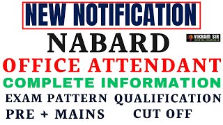 NABARD Office Attendant 2024 II Notification Out II All Information II By Vikram Sir [upl. by Alled923]