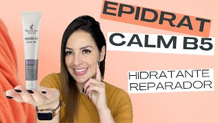 EPIDRAT CALM B5  Hidratante Reparador [upl. by Simah]