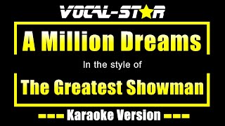 A Million Dreams  The Greatest Showman Karaoke Version [upl. by Ainegul90]