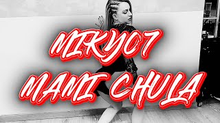 Miky07 Mami Chula Video lyric [upl. by Boucher668]