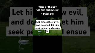 Let him eschew evil [upl. by Lovett]