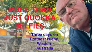 Quokka Selfie Time  Three Days On Rottnest Island [upl. by Kifar]