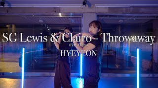 HYEYEON Choreography  SG Lewis amp Clairo  Throwaway Feat Clairo [upl. by Byrdie528]