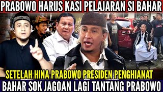 Sok Jagoan Bahar Smit Setelah Hina Prabowo Presiden Penghianat Skrg SokSokan Tantang Prabowo [upl. by Daryle781]