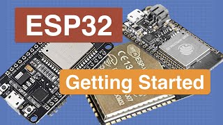 Introduction to ESP32  Getting Started [upl. by Nevek]