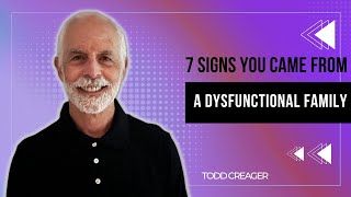 7 Signs You Came from a Dysfunctional Family [upl. by Rangel618]