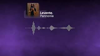 Levente  Pannonia remix  A babámnak 💖💫 [upl. by Maximilian265]