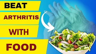 Surprising ways food affects arthritis pain Beat Arthritis with FoodBest foods for arthritis [upl. by Fishman]