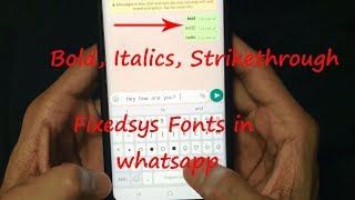 How to Write in Bold Italics Strikethrough and Fixedsys Fonts in Whatsapp [upl. by Tigges]