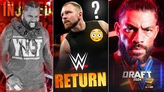 DEAN Ambrose FINALLY  on WWE RETURN ROMAN Reigns ANNOUNCED for WWE DRAFT 2024 Jimmy INJURED [upl. by Ardnaek]