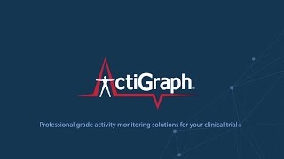 ActiGraph Clinical Trials Solution [upl. by Arraeic]