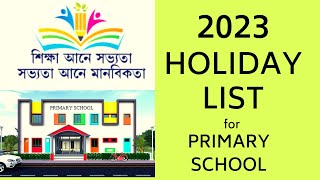 Primary School Holiday List 2023  Holiday List 2023  Holiday List Of Primary School [upl. by Giles]