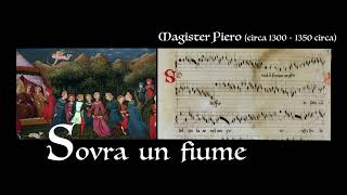 Magister Piero  Sovra un fiume [upl. by Llenet420]