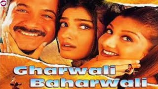 Gharwali Baharwali 1998 Full Comedy Drama Movies  Anil Kapoor  Facts Story And Talks [upl. by Meeka546]