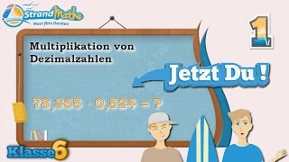 Dezimalzahlen Multiplikation  Klasse 6 ★ Übung 1 [upl. by Shannen949]