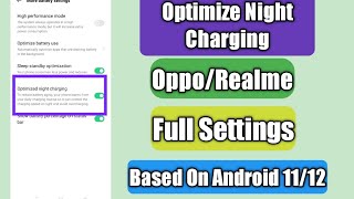 Optimize Night Charging  All Oppo Realme Device  Full Settings [upl. by Hekker]