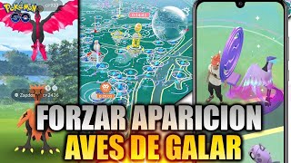 quotTrucoquot ¡DOS LEGENDARIOS EN 5 MINUTOS Como FORZAR SPAWN de las AVES de GALAR en Pokémon GO [upl. by Yendahc722]