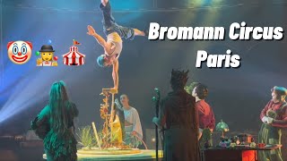 BORMANN CIRCUS AT PARIS 🎪🤡🤹 [upl. by Zakaria]