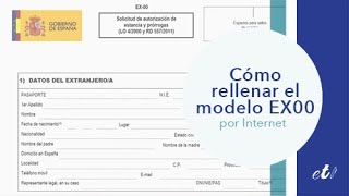 🖊Cómo rellenar la solicitud de autorización de estancia y prórrogas modelo EX00 [upl. by Aenehs403]