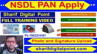 Nsdl pan Apply Full Tranning Video  New Pan Apply  Correction Pan annexureA Sharif Digital Point [upl. by Adnelg]