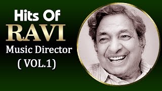 Superhit Songs of Ravi  Evergreen Old Bollywood Songs  Vol 1 [upl. by Neoma]