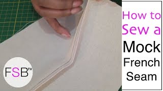 How to Sew a Mock French Seam [upl. by Smail]