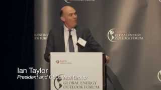 Platts Global Energy Outlook Forum – Ian Taylor Keynote Address [upl. by Eyahsal]