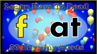 LEARN HOW TO READ quotATquot RHYMING WORDS with this FUN SONG KINDERGARTEN AND PRESCHOOL CVC RHYMES [upl. by Dnaltiak]