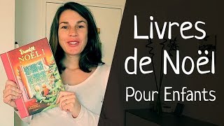 Livres de Noël Pour Enfants  ma sélection [upl. by Tlaw]