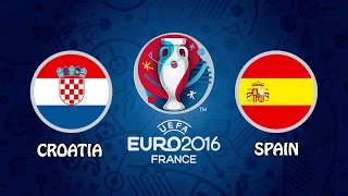 CROATIA vs SPAIN ⚽ 21062016 ⚽ UEFA EURO 2016  PES 2016 [upl. by Stichter]