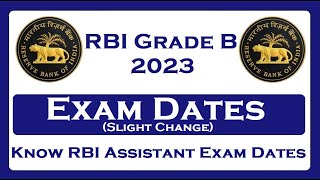 RBI Grade B 2023 Exam Dates Slight Changes [upl. by Lecroy]