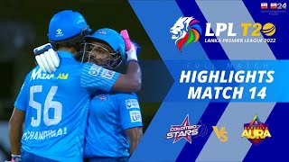 Colombo Stars vs Dambulla Aura  Full Match Highlights  LPL 2022  Match 14 [upl. by Unni688]