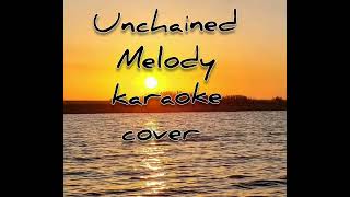 Unchained Melody karaoke version cover [upl. by Sherm]