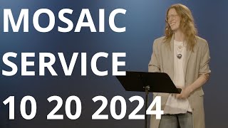 Mosaic Service 10202024 [upl. by Edya]