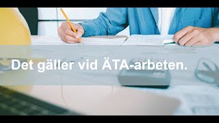 Det gäller vid ÄTAArbeten [upl. by Dorsman]