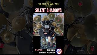 SILENT SHADOWS  SILENT WINTER  DRUM COVER  Bosphorus Cymbals shorts doublebass 08 [upl. by Sonny]