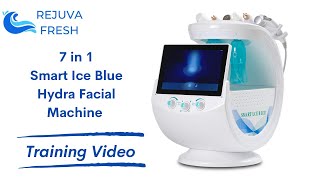 How to Use Smart Ice Blue Hydrafacial Machine Basic Training Video [upl. by Paddy]