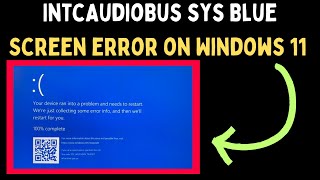 How to Fix IntcAudioBussys Blue Screen Error on Windows 11 [upl. by Inessa762]