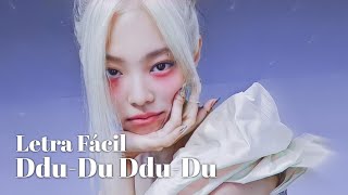 BLACKPINK  DDUDU DDUDU Letra Fácil  Pronunciación Fácil  Easy Lyrics [upl. by End]