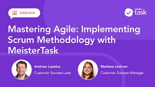 Mastering Agile Implementing Scrum Methodology with MeisterTask [upl. by Gerson]