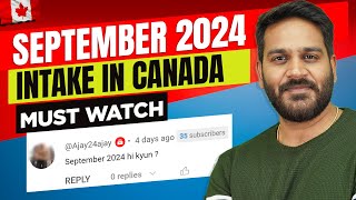 September Intake Canada 2024 Timeline Universities amp Admission amp Requirements  Study in Canada [upl. by Oflodor685]