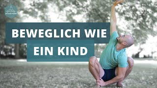 Beweglich werden wie ein Kind [upl. by Fullerton]