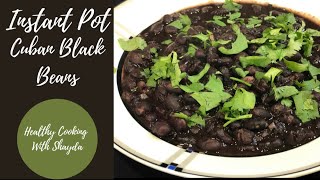 Instant Pot Cuban Black Beans [upl. by Larentia148]