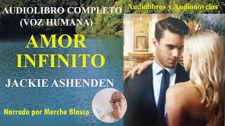 Audiolibro AMOR INFINITO💕Novela de amor con voz humana Audiolibro romántico en español [upl. by Nevs717]