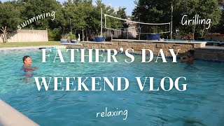 Father’s Day Weekend Vlog 2024 [upl. by Eylrahc]