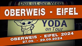 Yoda on Tour 2024 Oberweis Eifel [upl. by Beth185]