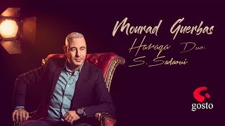 Mourad Guerbas  Haraga Feat Samir Sadaoui [upl. by Yleme885]